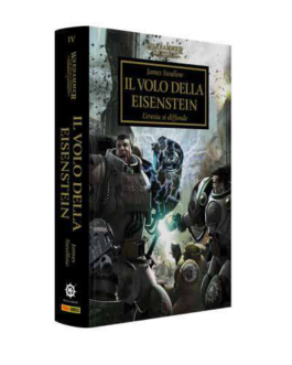 The Horus Heresy Vol 4: Il Volo della Eisenstein